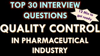 Quality control QC in pharmaceutical industry I 30 Interview questions and answers [upl. by Mcallister]