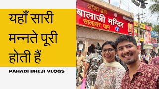 Shree Salasar Balaji Dham Mandir Rajasthan  Pahadi bheji Vlogs [upl. by Inimak]