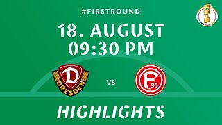 DFBPokal 202425 Round 1  SG Dynamo Dresden vs Fortuna Düsseldorf  DFB Pokal Highlights [upl. by Yriek455]