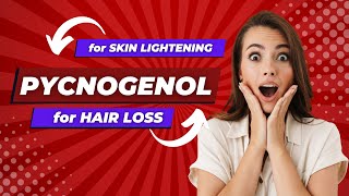 Pycnogenol Benefits Radiant Skin Through Serum and Supplements  Pycnogenol vs Pine Bark [upl. by Audrye]