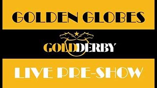 Gold Derby live Golden Globes 2024 streaming preshow with absolutely final predictions [upl. by Osi709]