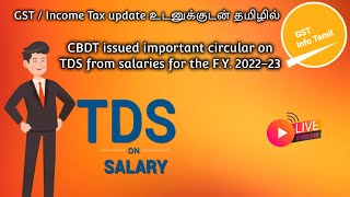 TDS on salary for FY 202223  CBDT circular on TDS from salaries for the FY 202223 [upl. by Abercromby]