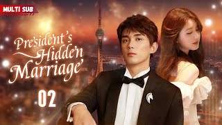 Presidents Hidden Marriage💓EP02  zhaolusi  Presidents wifes pregnant but hes not the father [upl. by Eicam925]