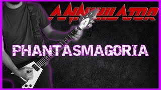 🎸ANNIHILATOR  Phantasmagoria INSTRUMENTAL GUITAR COVER [upl. by Yrrep762]