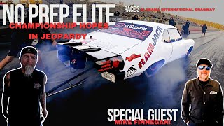 No Prep Elite Race 3 Alabama International Dragway With Special Guest Finnegan [upl. by Thierry323]