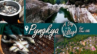 A DAY IN THE VILLAGE PYNGKYA [upl. by Eirehc]