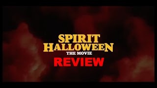 Spirit Halloween The Movie Review [upl. by Popper]