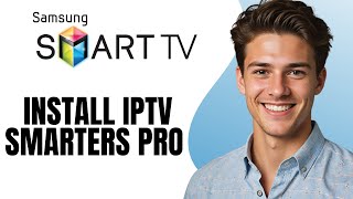 How To Install IPTV Smarters Pro on Samsung Smart TV 2024 [upl. by Lupita]