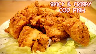 Fried Fish  Crispy amp Spicy Cod [upl. by Ecineg]