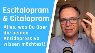 Escitalopram und Citalopram Alles was Du darüber wissen möchtest [upl. by Nerreg]