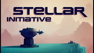 【Stellar Initiative】Demo Gameplay [upl. by Dart]