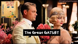 The Great Gatsby  F Scott Fitzgerald  Full AudioBook [upl. by Ahsea]