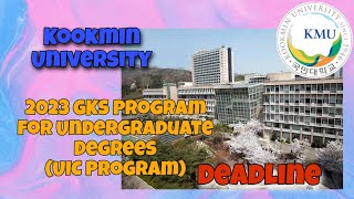 GKS 2023 GKS Program for Undergraduate Degrees UIC Program  Kookmin University gks2023 gks 🇰🇷 [upl. by Novi]