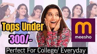 MEESHO Tops Under 300 Rs  Everyday College Office Tops Starts 141 Rs Only  Super Style Tips [upl. by Valorie909]