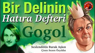 Bir Delinin Hatıra Defteri  Gogol  Sesli Kitap [upl. by Ardena]