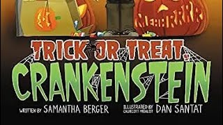 Trick or Treat Crankenstein Read Aloud [upl. by Bedelia]