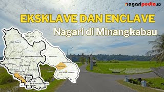 EKSKLAVE DAN ENCLAVE NAGARI DI MINANGKABAU [upl. by Palecek]