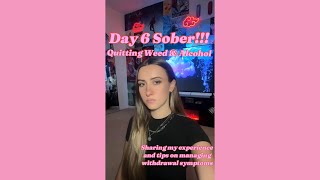 Day 6 Sober  Quitting Weed amp Alcohol  Managing Withdrawal Symptoms  Weekly Updates [upl. by Birgitta]