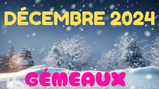 Gémeaux DÉCEMBRE 2024 [upl. by Noll]