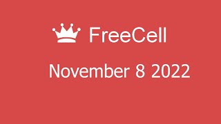 Microsoft Solitaire Collection  FreeCell  November 8 2022 [upl. by Gnep]