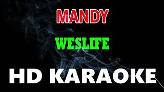 MANDY  WESTLIFE  HD KARAOKE [upl. by Cusack459]