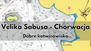 Velika Sabusa Chorwacja  kotwicowisko [upl. by Notled]