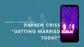 Darren Criss w Ward Billeisen amp Michael James Scott perform quotGetting Married Todayquot 031119 [upl. by Rotberg]