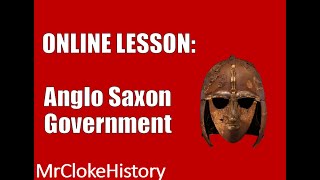 GCSE History  Saxons and Normans Anglo Saxon Government [upl. by Enicar864]