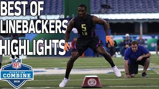 Best of Linebackers Workouts  NFL Combine Highlights [upl. by Brandice]