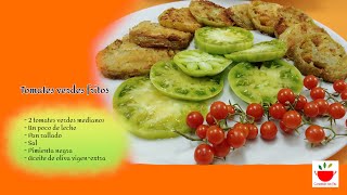 TOMATES VERDES FRITOS [upl. by Anegroeg]