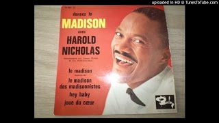 Harold Nicholas  Le Madison  lyly oldies a gogo [upl. by Gretal]