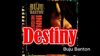 Buju Banton  Destiny Lyrics Video  Rasta Riddim [upl. by Dilly770]