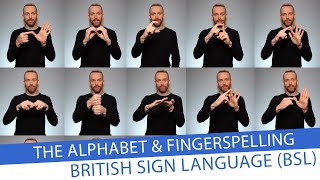 The Alphabet and Fingerspelling in British Sign Language BSL [upl. by Airbmat]