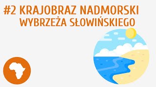 Krajobraz nadmorski Wybrzeża Słowińskiego 2  Krajobraz Polski [upl. by Treblig1]