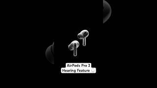 AirPods Pro Hearing Aid Feature 🎧 airpods airpodspro airpodspro2 apple [upl. by Ecinrev]