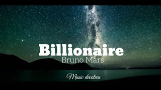 Billionaire bruno mars lyrics video [upl. by Litta495]