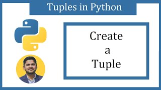 How to Create a Tuple in Python [upl. by Aglo274]