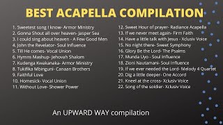 BEST ACAPELLA COMPILATION GOSPEL [upl. by Pardner101]