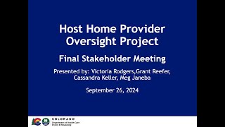 Host Home Oversight Stakeholder Meeting  September 26 2024 [upl. by Macy]