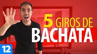 5 GIROS DIFERENTES de BACHATA  Cómo Bailar Bachata – Bachata para Principiantes 12 [upl. by Moon]