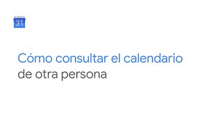 Cómo consultar el Google calendario de otra persona [upl. by Yawnoc]