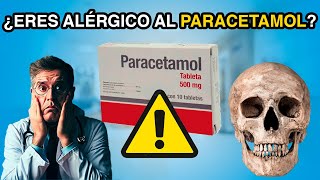 Alergia al PARACETAMOL Síntomas diagnóstico tratamiento y precauciones [upl. by Savory]