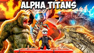 ALPHA TITAN BATTLE in ROBLOX KAIJU UNIVERSE [upl. by Hinze]