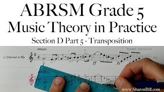 ABRSM Music Theory Grade 5 Section D Part 5 Transposition with Sharon Bill [upl. by Anat]