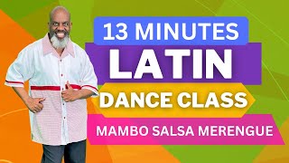 Fun 13 Min Latin Dance Workout  Salsa Merengue Mambo amp More [upl. by Ailhat564]