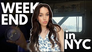 WEEKEND IN MY LIFE in NYC  VLOG [upl. by Lashondra]