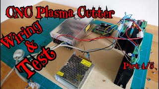 CNC Plasma Project Part 4  Wiring amp Test [upl. by Akiehsal944]