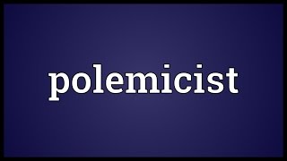 Polemicist Meaning [upl. by Eisnyl]