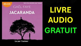 Livre Audio Gratuit  Jacaranda de Gael Faye [upl. by Luap]