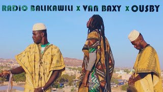 BALIKAWILI FEAT VAN BAXY ampOUSBY LE PAROLIER 2024 [upl. by Ariam728]